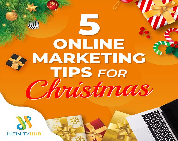 You are currently viewing 5 Online Marketing Tips For Christmas