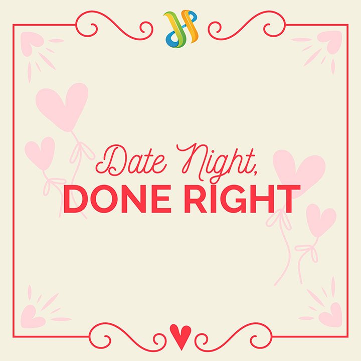 Valentine’s Day Marketing Campaign Ideas 6 Date Night, Done Right