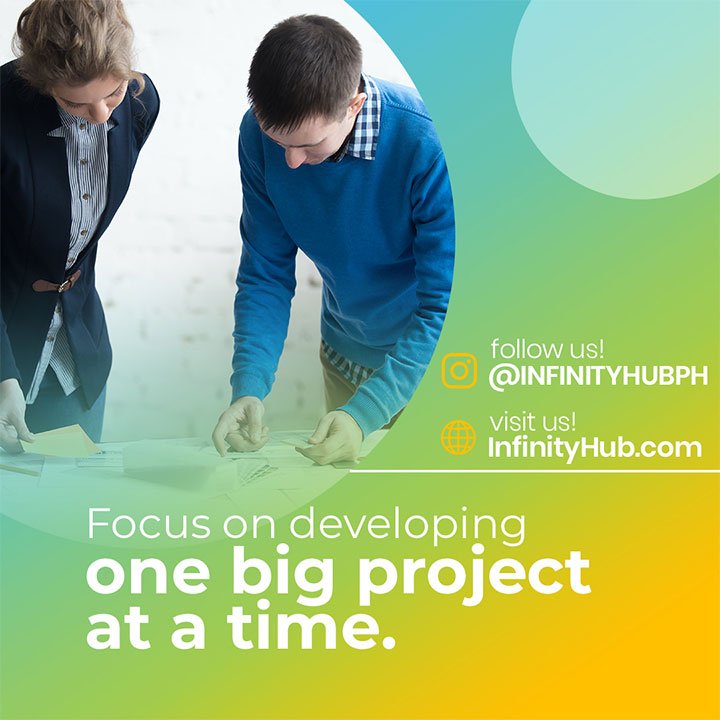 Focus On Developing One Big Project At A Time