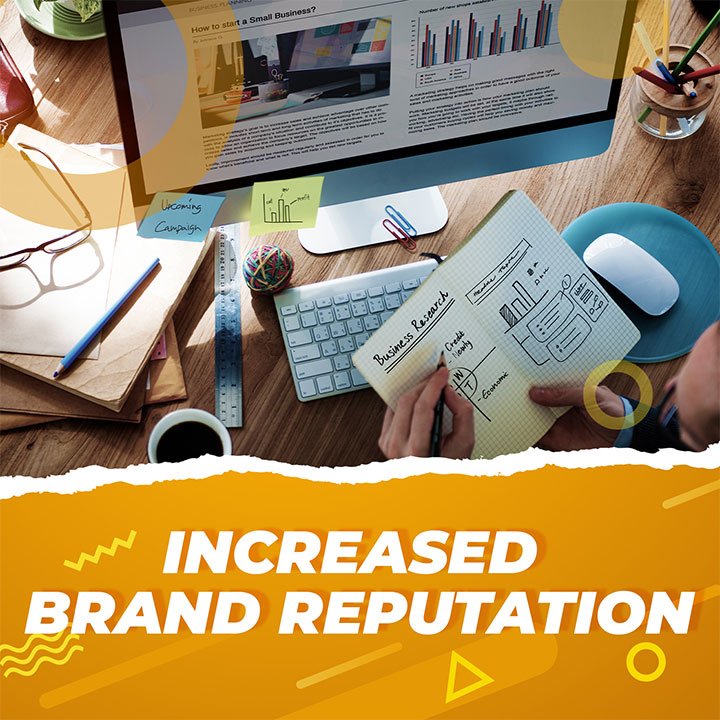 Increased Brand Reputation