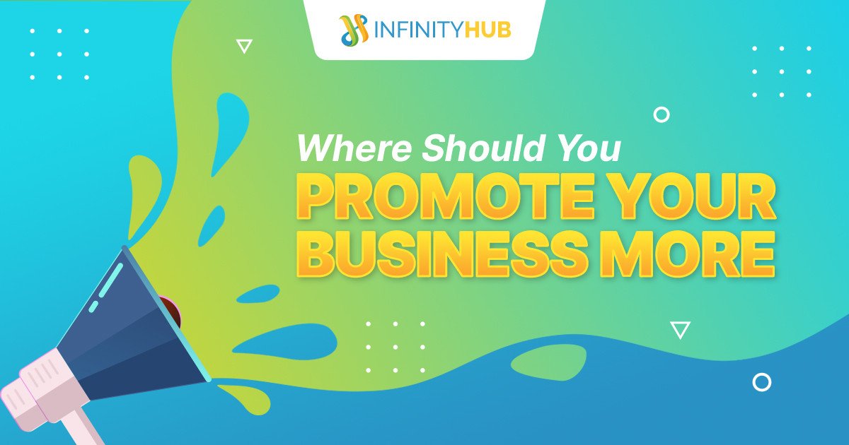 You are currently viewing Where Should You Promote Your Business More? Facebook, Instagram, Twitter, LinkedIn, Or Tiktok